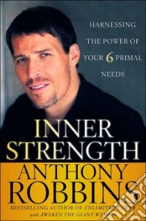 Inner Strength libro in lingua di Robbins Anthony, McClendon Joseph