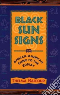 Black Sun Signs libro in lingua di Balfour Thelma
