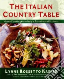 The Italian Country Table libro in lingua di Kasper Lynne Rossetto