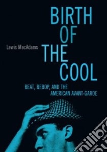 Birth of the Cool libro in lingua di MacAdams Lewis