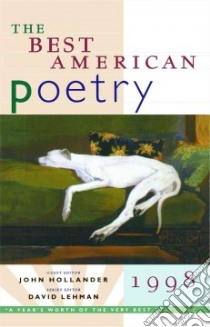 The Best American Poetry 1998 libro in lingua di Hollander John (EDT), Lehman David (EDT)