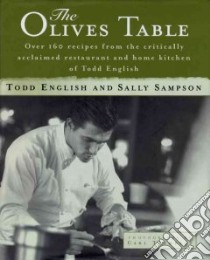 The Olives Table libro in lingua di English Todd, Sampson Sally, Tremblay Carl (PHT)