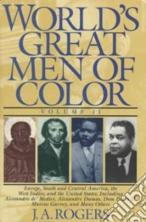 World's Great Men of Color libro in lingua di Rogers J. A., Clarke John Henrik (EDT)
