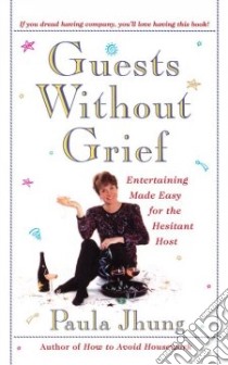 Guests Without Grief libro in lingua di Jhung Paula