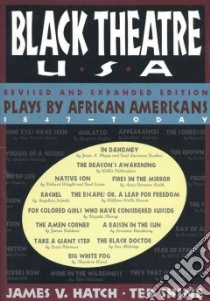 Black Theatre USA libro in lingua di Hatch James Vernon (EDT), Shine Ted (EDT)