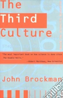 The Third Culture libro in lingua di Brockman John