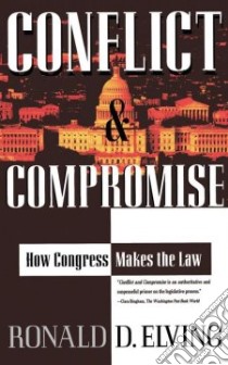 Conflict and Compromise libro in lingua di Elving Ronald D.