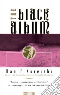The Black Album libro in lingua di Kureishi Hanif