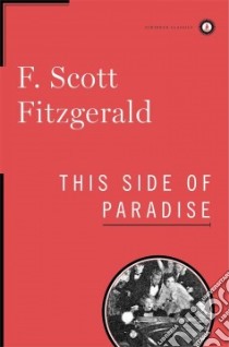This Side of Paradise libro in lingua di Fitzgerald F. Scott