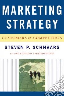 Marketing Strategy libro in lingua di Schnaars Steven P.