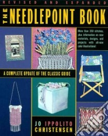 The Needlepoint Book libro in lingua di Christensen Jo Ippolito
