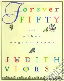 Forever Fifty libro in lingua di Viorst Judith