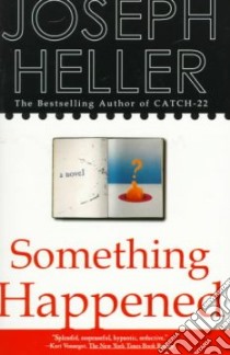 Something Happened libro in lingua di Heller Joseph