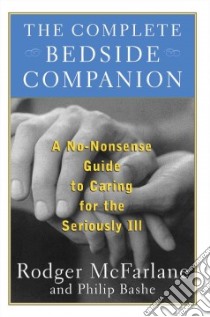 The Complete Bedside Companion libro in lingua di McFarlane Rodger, Bashe Philip