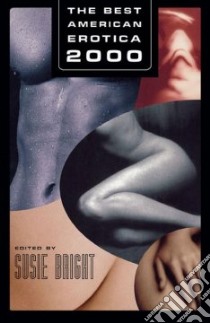 The Best American Erotica 2000 libro in lingua di Bright Susie (EDT)