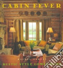 Cabin Fever libro in lingua di Carley Rachel