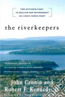 The Riverkeepers libro in lingua di Cronin John, Kennedy Robert Francis