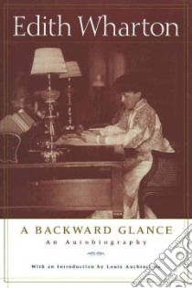 A Backward Glance libro in lingua di Wharton Edith
