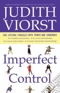 Imperfect Control libro in lingua di Viorst Judith