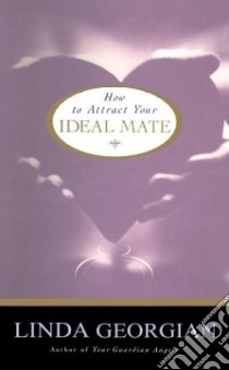How to Attract Your Ideal Mate libro in lingua di Georgian Linda M.