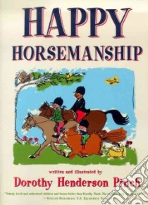 Happy Horsemanship libro in lingua di Pinch Dorothy Henderson