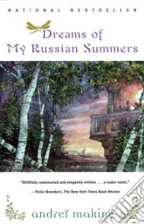 Dreams of My Russian Summers libro in lingua di Makine Andrei, Strachan Geoffrey