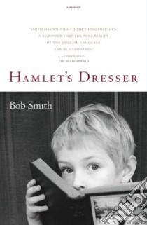 Hamlet's Dresser libro in lingua di Smith Bob