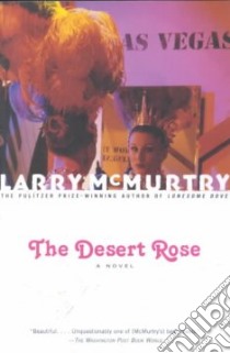Desert Rose libro in lingua di McMurtry Larry