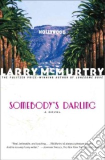 Somebody's Darling libro in lingua di McMurtry Larry
