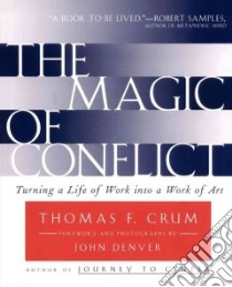 The Magic of Conflict libro in lingua di Not Available (NA)