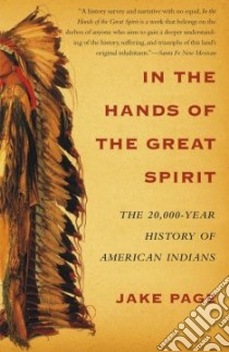 In the Hands of the Great Spirit libro in lingua di Page Jake