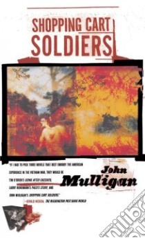 Shopping Cart Soldiers libro in lingua di Mulligan John