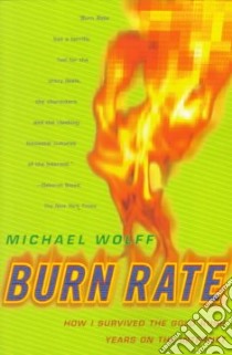 Burn Rate libro in lingua di Wolff Michael
