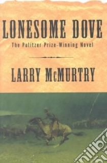 Lonesome Dove libro in lingua di McMurtry Larry