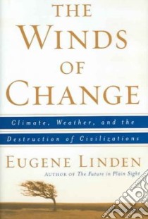 The Winds of Change libro in lingua di Linden Eugene