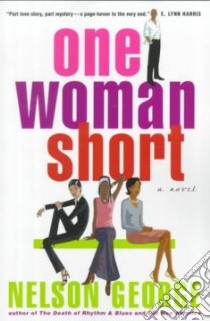 One Woman Short libro in lingua di George Nelson