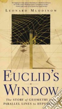 Euclid's Window libro in lingua di Mlodinow Leonard