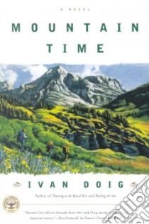 Mountain Time libro in lingua di Doig Ivan