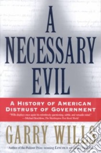 A Necessary Evil libro in lingua di Wills Garry