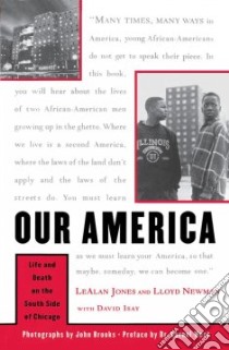 Our America libro in lingua di Jones Lealan, Newman Lloyd, Isay David, Brooks John Anthony (PHT)