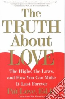 The Truth About Love libro in lingua di Love Patricia