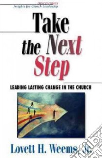 Take the Next Step libro in lingua di Weems Lovett H.