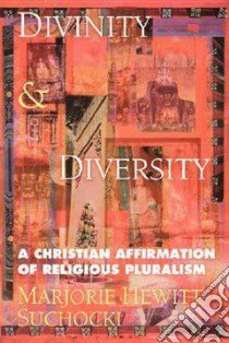 Divinity and Diversity libro in lingua di Suchocki Marjorie Hewitt