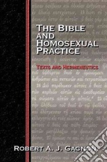 Bible and Homosexual Practice libro in lingua di Not Available (NA)