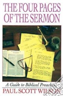 The Four Pages of the Sermon libro in lingua di Wilson Paul Scott