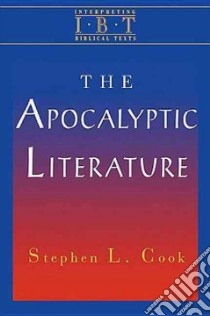 The Apocalyptic Literature libro in lingua di Cook Stephen L.