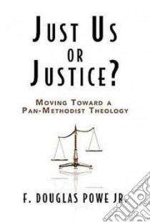 Just Us or Justice? libro in lingua di Powe F. Douglas Jr.