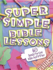 Super Simple Bible Lessons libro in lingua di Strickler Leedell