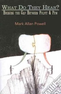 What Do They Hear? libro in lingua di Powell Mark Allen