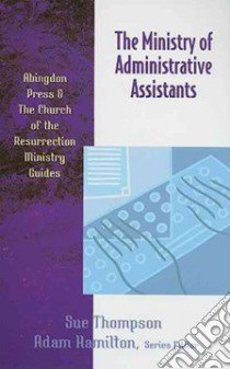 The Ministry of Administrative Assistants libro in lingua di Thompson Sue